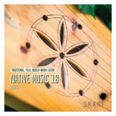 CD Native Music 18: Traditional Folk World Latvia: Native Music 18: Traditional Folk World Latvi