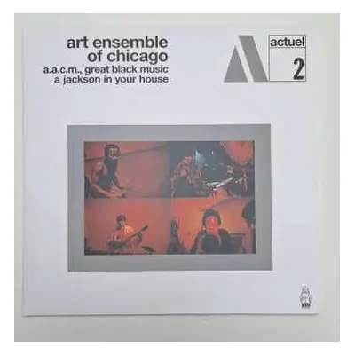 LP The Art Ensemble Of Chicago: A.A.C.M., Great Black Music A Jackson in Your House