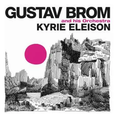 CD Gustav Brom Orchestra: Kyrie Eleison