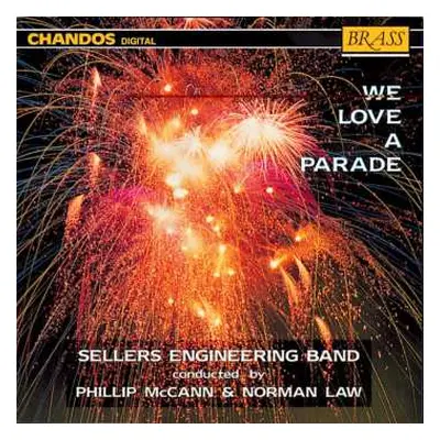 CD Julius Fučík: Sellers Engineering Band - We Love A Parade