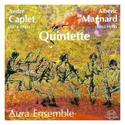 CD Alberic Magnard: Quintett Für Klavier & Bläser Op.8