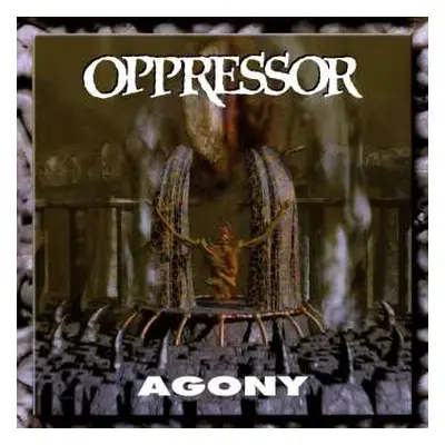 LP Oppressor: Agony Ltd.