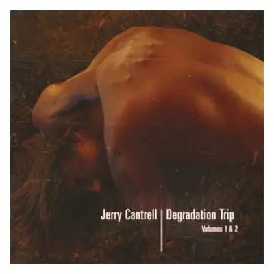 4LP Jerry Cantrell: Degradation Trip Volumes 1 & 2