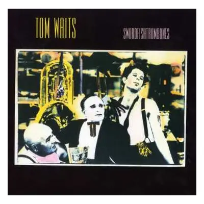 LP Tom Waits: Swordfishtrombones