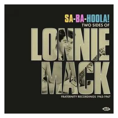 LP Lonnie Mack: Fraternity Recordings 1963 - 1967