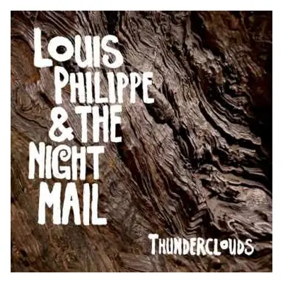 LP Louis Philippe: Thunderclouds