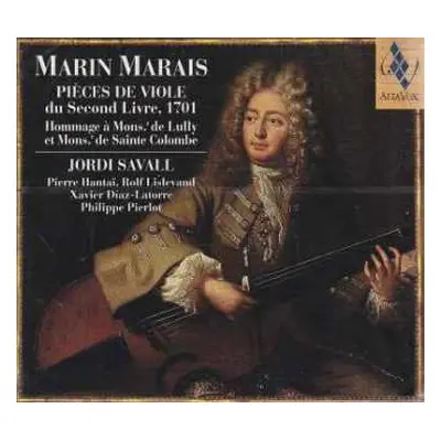 CD Pierre Hantaï: Pièces De Viole Du Second Livre, 1701 (Hommage À Mons.ʳ De Lully Et Mons.ʳ De 