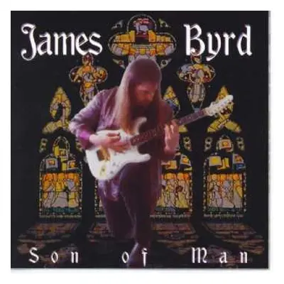 CD James Byrd: Son Of Man