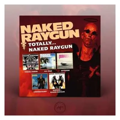 5CD Naked Raygun: Totally... Naked Raygun