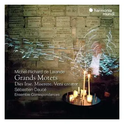 CD Michel Richard Delalande: Grands Motets - Dies Irae. Miserere. Veni Creator