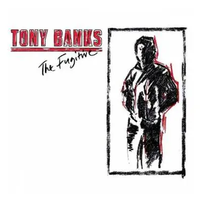 LP Tony Banks: The Fugitive