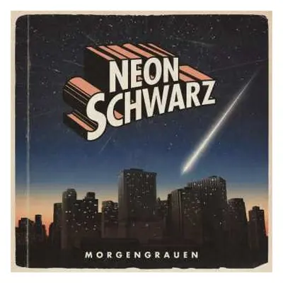 LP Neonschwarz: Morgengrauen