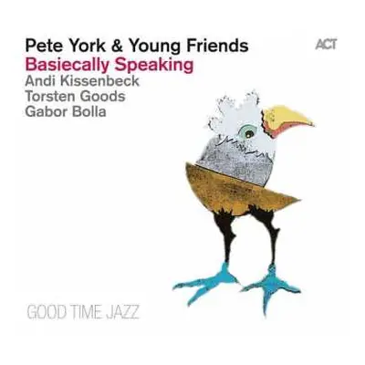 CD Pete York & Young Friends: Basiecally Speaking