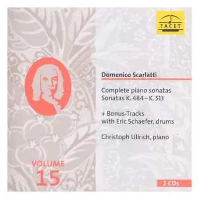 2CD Domenico Scarlatti: Complete Piano Sonatas. Volume 15. K. 484 – K. 513