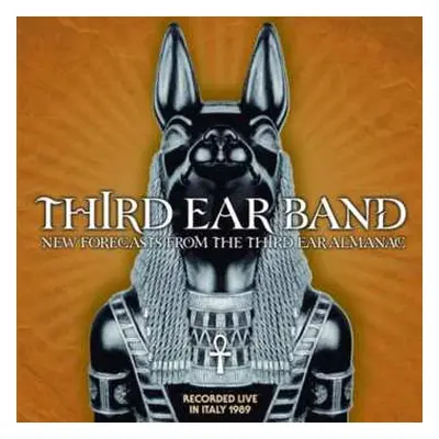 CD Third Ear Band: New Forecasts From The Third Ear Almanac