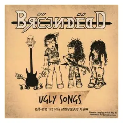 2CD Brejn Dedd: Ugly Songs (1988-1993 The 30th Anniversary Album)