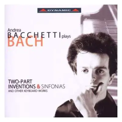 2CD Johann Sebastian Bach: Two-Part Inventions & Sinfonias And Other Keyboard Works