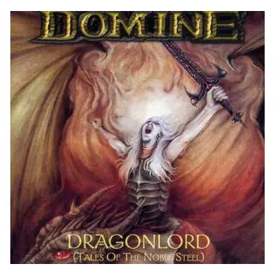 CD Domine: Dragonlord (Tales Of The Noble Steel)