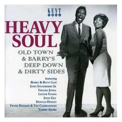 CD Various: Heavy Soul: Old Town & Barry's Deep Down & Dirty Sides