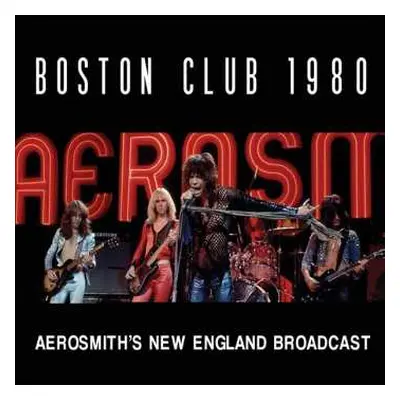 CD Aerosmith: Boston Club 1980