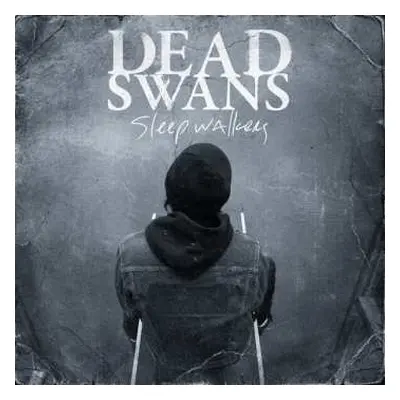 CD Dead Swans: Sleepwalkers