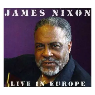 CD James Nixon: Live In Europe