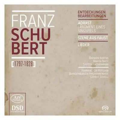 SACD Franz Schubert: Entdeckungen - Bearbeitungen