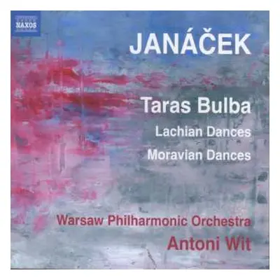 CD Leoš Janáček: Taras Bulba, Lachian Dances, Moravian Dances