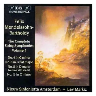 CD Felix Mendelssohn-Bartholdy: The Complete String Symphonies Volume 4