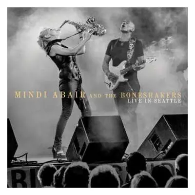 CD Mindi Abair: Live in Seattle