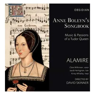 2CD David Skinner: Anne Boleyn's Songbook