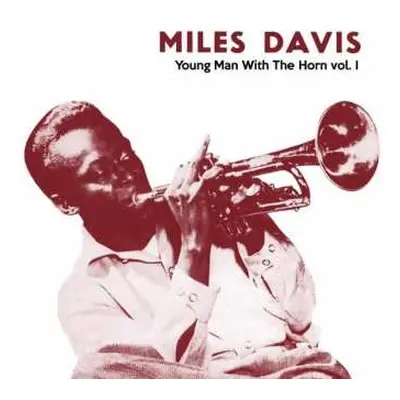 LP Miles Davis: Young Man With The Horn Vol. I NUM | LTD | CLR