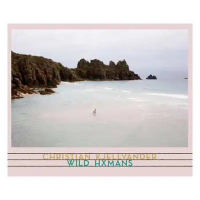 CD Christian Kjellvander: Wild Hxmans