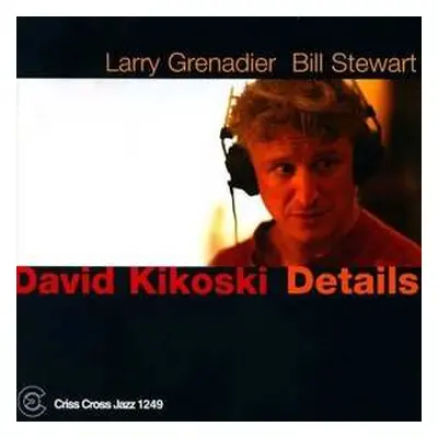 CD David Kikoski Trio: Details