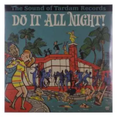 LP Various: Do It All Night! (The Sound of Tardam Records)