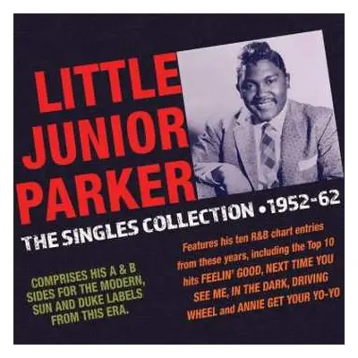 2CD Little Junior Parker: The Singles Collection 1952-62