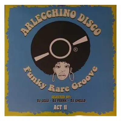 2LP Dj Lelli: Arlecchino Disco (Funky Rare Groove) Act.2