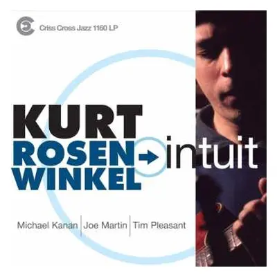 LP Kurt Rosenwinkel Quartet: Intuit LTD