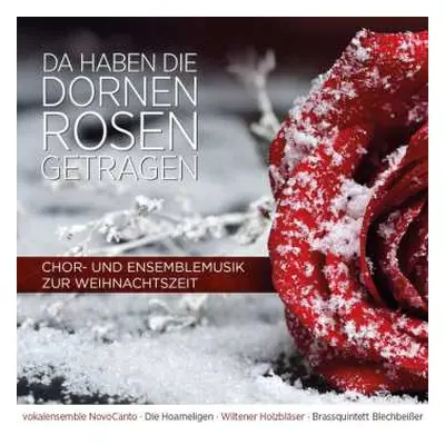 CD Various: Da Haben Die Dornen Rosen Getragen