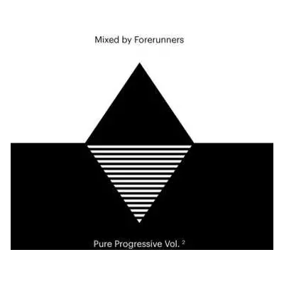 2CD Forerunners: Pure Progressive Vol. 2