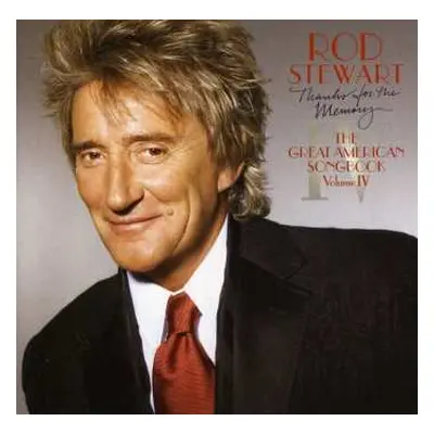 CD Rod Stewart: Thanks For The Memory... The Great American Songbook Volume IV