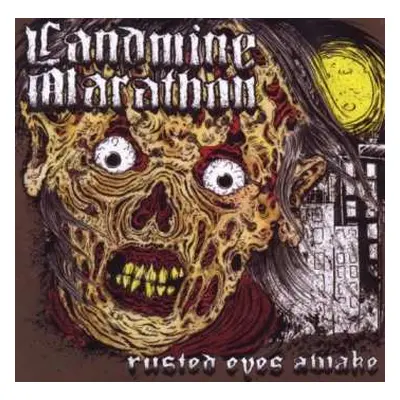 CD Landmine Marathon: Rusted Eyes Awake