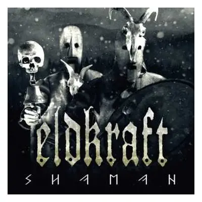 CD Eldkraft: Shaman