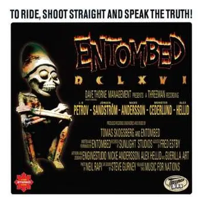 2CD Entombed: DCLXVI To Ride, Shoot Straight And Speak The Truth DLX | LTD