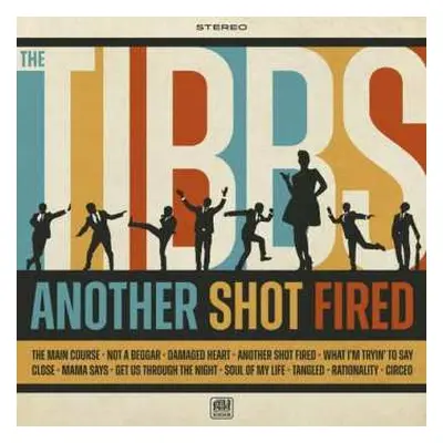 LP The Tibbs: Another Shot Fired