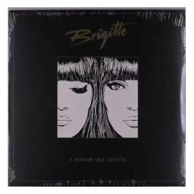 2LP Brigitte: À Bouche Que Veux-tu