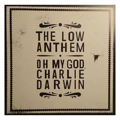 LP The Low Anthem: Oh My God, Charlie Darwin (10th Anniversary Edition) LTD | CLR