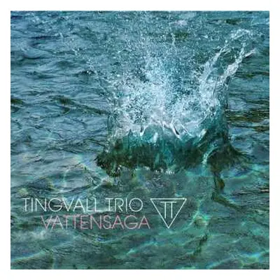 LP Tingvall Trio: Vattensaga LTD