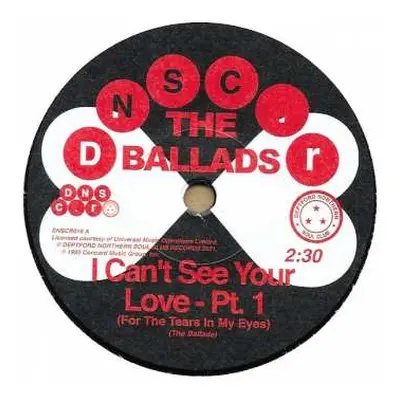 SP The Ballads: I Can't See Your Love (For The Tears In My Eyes)