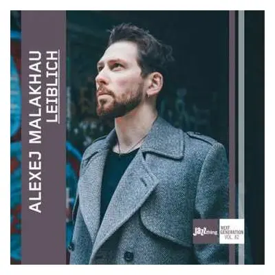 CD Alexej Malakhau: Leiblich